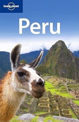 Lonely Planet Peru by Carolina A. Miranda, Aimee Dowl, Katy Shorthouse, Luke Waterson, Beth Williams, Lonely Planet