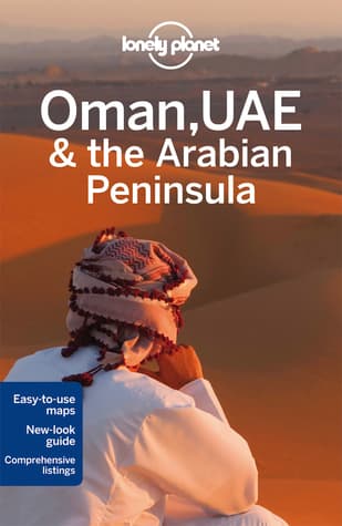 Lonely Planet Oman, UAE & the Arabian Peninsula by Stuart Butler, Anthony Ham, Jenny Walker, Andrea Schulte Peevers