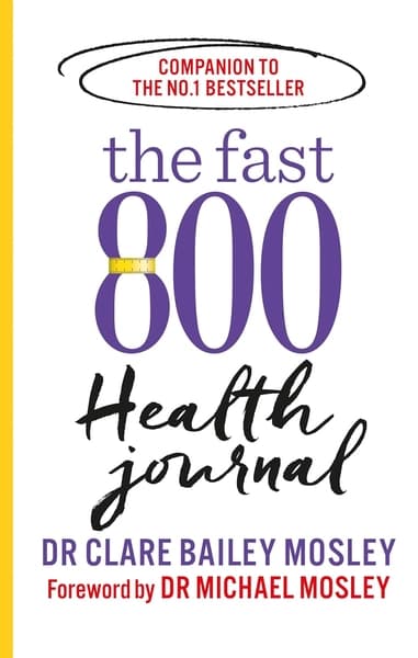 Fast 800 Health Journal by Dr Michael Mosley