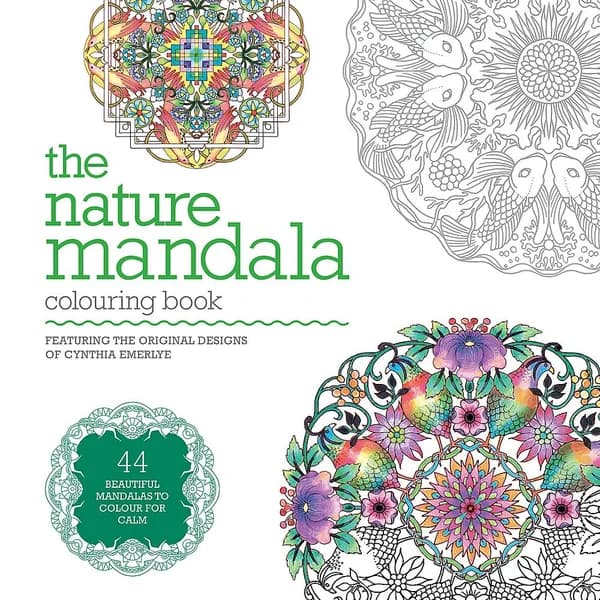 The Nature Mandala Colouring Book by Cynthia Emerlye