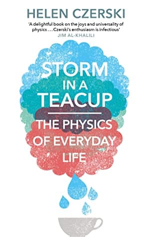 Storm in a Teacup by Helen Czerski