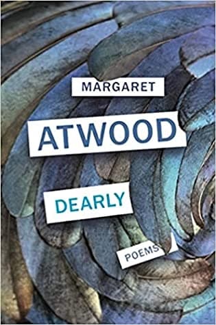 Dearly Poems by Margaret Atwood
