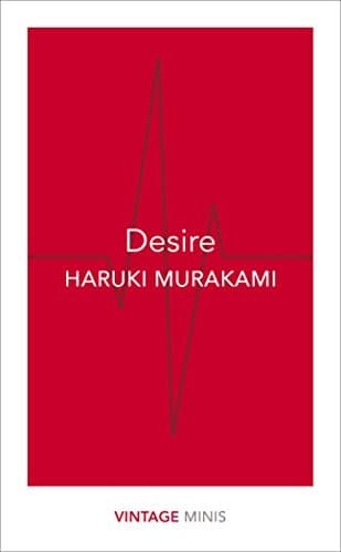 Desire by Haruki Murakami