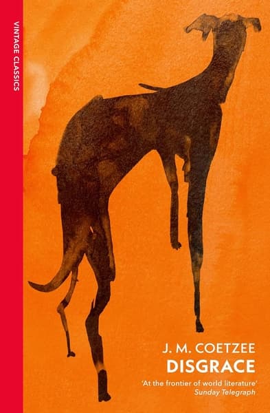 Disgrace by J. M. Coetzee