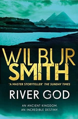 River God by Wilbur Smith