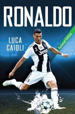 Ronaldo - 2019 Updated Edition by Luca Caioli