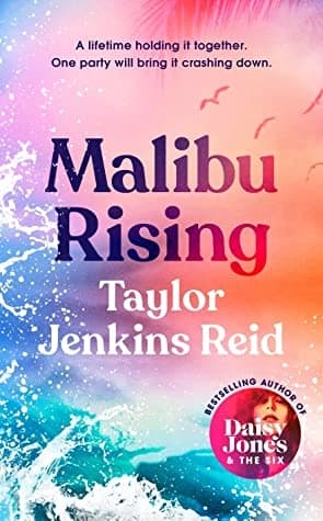 Malibu Rising by Taylor Jenkins Reid