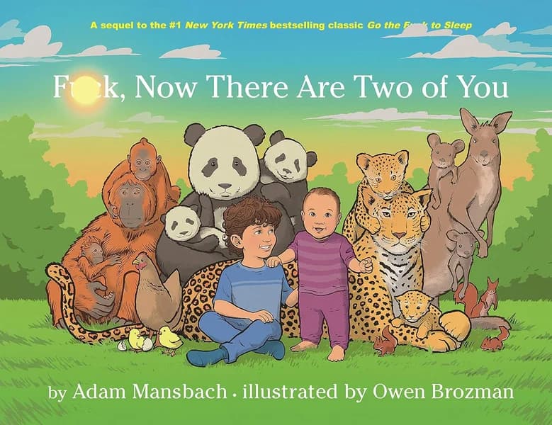 Fuck, Now There Are Two of You by Adam Mansbach