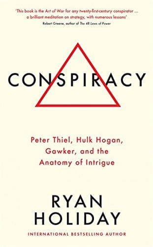 Conspiracy by Ryan Holiday
