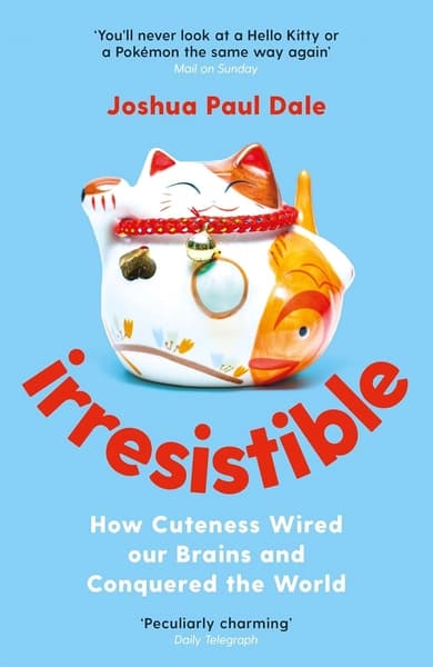 Irresistible by Joshua Paul Dale
