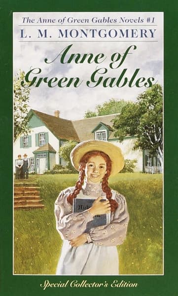 Anne of Green Gables by Lucy Maud Montgomery