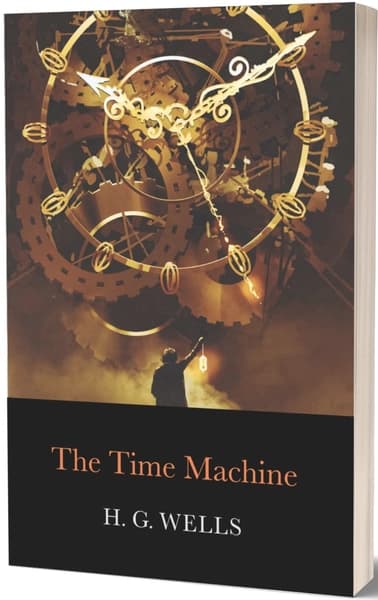 The Time Machine by H. G. Wells