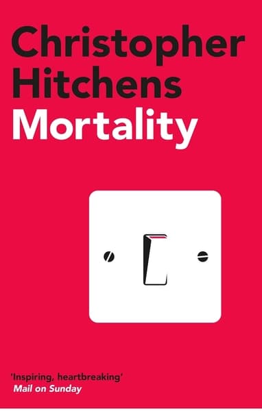 Mortality by Christopher Hitchens