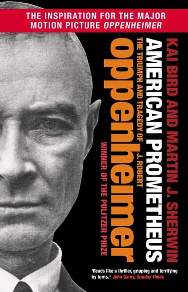 American Prometheus by Kai Bird, Martin J. Sherwin
