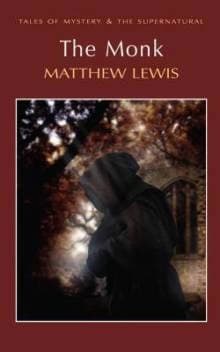 The Monk by Matthew Lewis