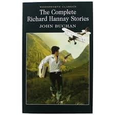 The Complete Richard Hannay Stories by John Buchman