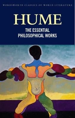 The Essential Philosophical Works by David Hume