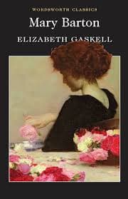 Mary Barton by Elizabeth Gaskell