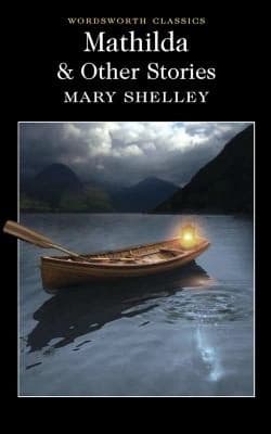 Mathilda and Other Stories by Mark Shelley, Jenny Diplacidi