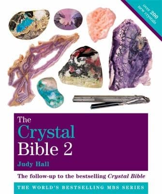 The Crystal Bible, Volume 2 by Judy Hall