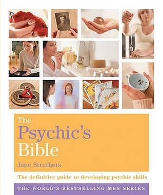 The Psychic's Bible by Jane Struthers
