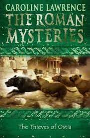 The Thieves of Ostia by Caroline Lawrence