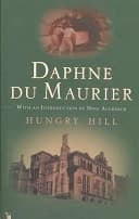 Hungry hill by Daphne Du Maurier