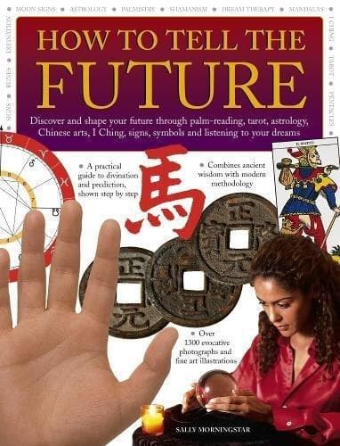 How to Tell the Future by Sally Morningstar