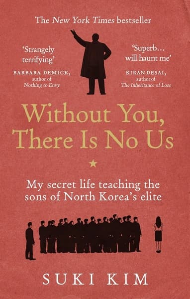 Without You, There is No Us by Suki Kim