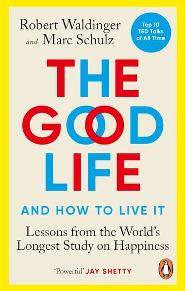 The Good Life by Marc Schulz
