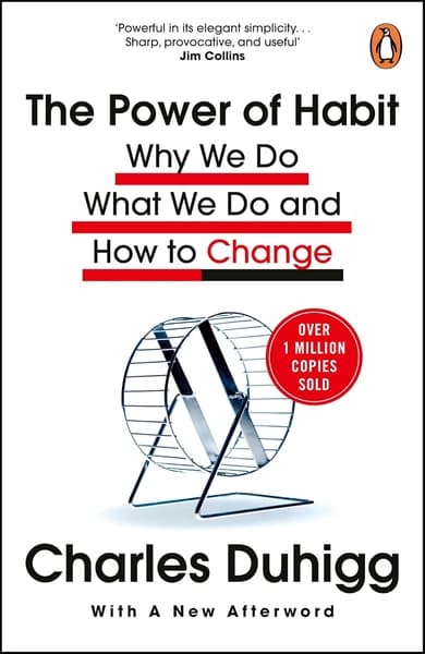 The Power of Habit by Charles Duhigg