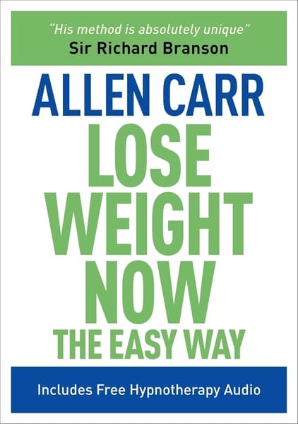 Lose Weight Now by Allen Carr