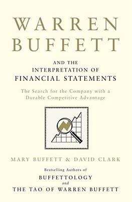Warren Buffett and the Interpretation of Financial Statements by Mary Buffett, David Clark