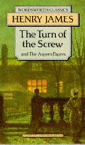 The turn of the screw & The Aspern Papers by Henry James