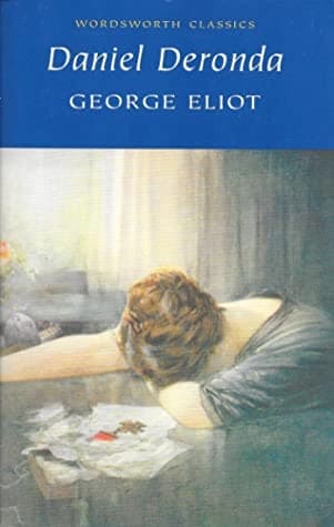 Daniel Deronda by George Elliot