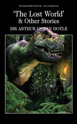 the lost world and other stories by Arthur Conan Doyle