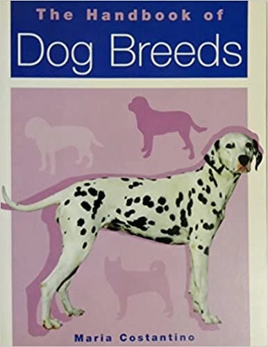 The handbook of Dog Breeds by Maria Costantino