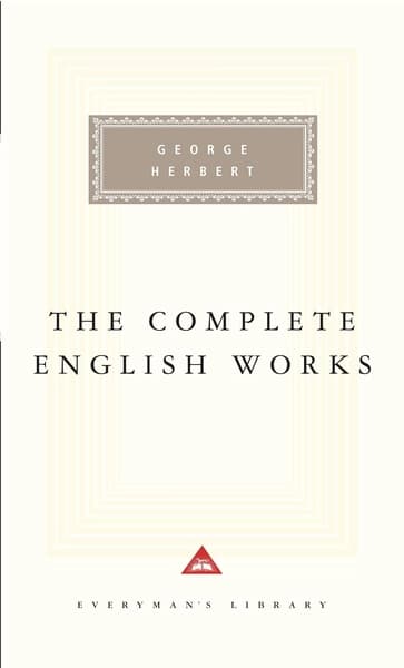 The Complete English Works by George Herbert