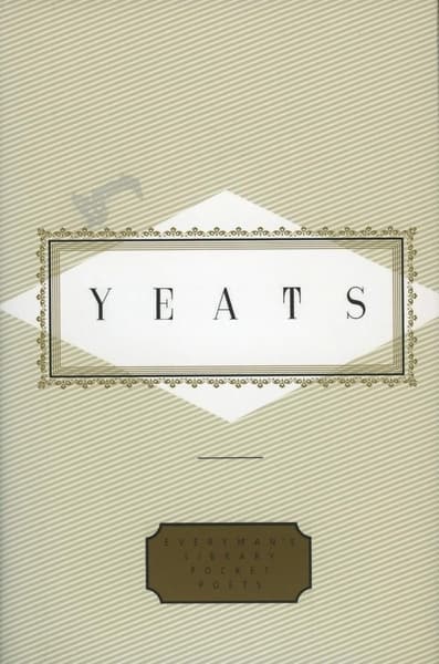 Yeats by W.B. Yeats