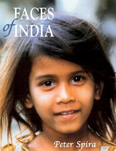 Faces of India by Peter Spira