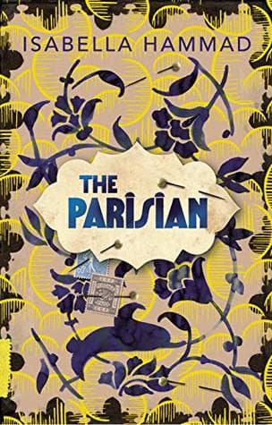 The Parisian by Isabella. Hammad