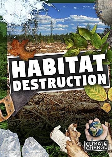 Habitat Destruction by Harriet Brundle