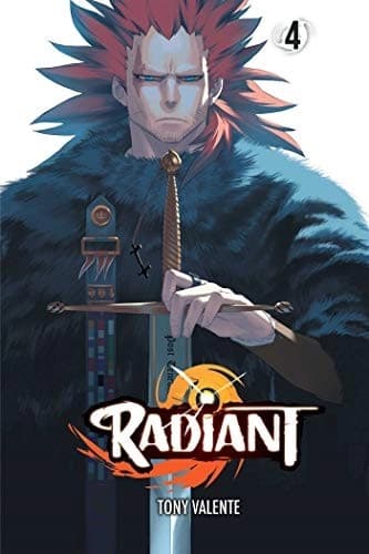 Radiant, Vol. 4 by Tony Valente