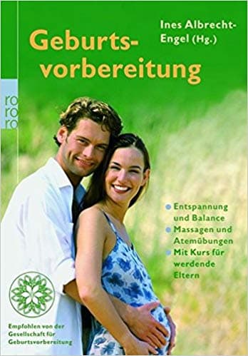 Geburtsvorbereitung by Ines Albrecht-Engel