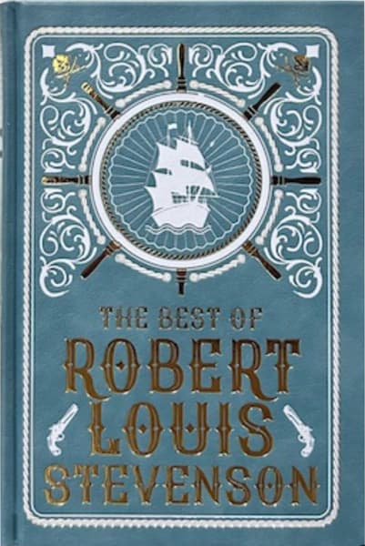 The Best of Robert Louis Stevenson by Robert Louis Stevenson