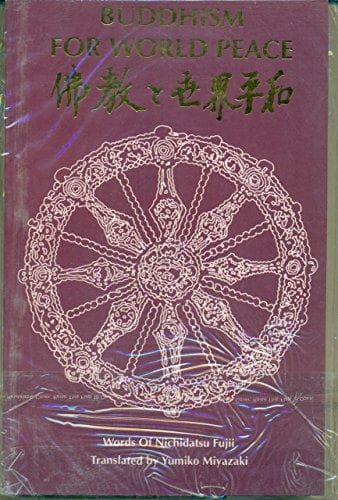 Buddhism for world peace by Nichidatsu Fujii