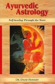 Ayurvedic Astrology by David Frawley
