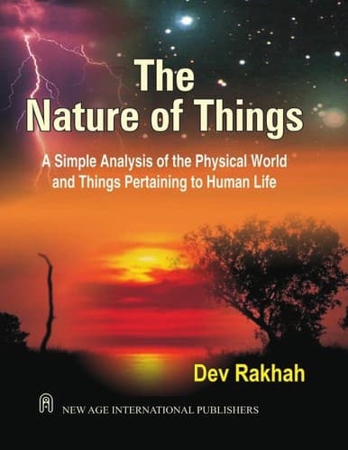 The Nature Of Things by Dev Rakhah