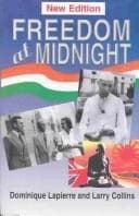 Freedom At Midnight by Dominique Lapierre, Larry Collins