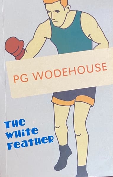 PG Wodehouse The white feather by Colin Macinnes
